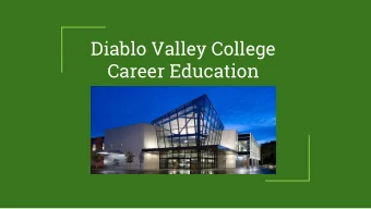 Diablo Valley College  Career Education  Career Education (CE) Programs    DVC offers over 50