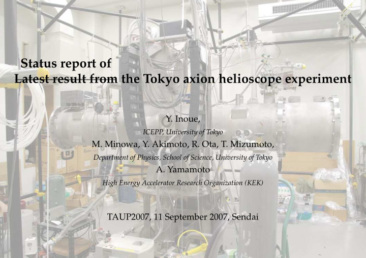 status report of latest result from the tokyo axion