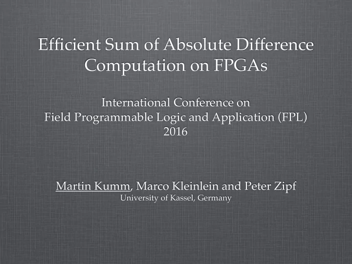 efficient sum of absolute difference computation on fpgas