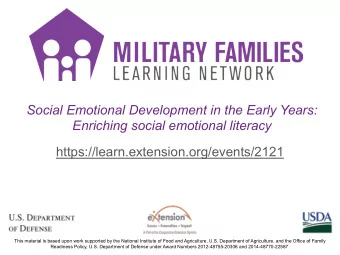 Social Emotional Development in the Early Years:  Enriching social emotional literacy