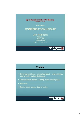 COMPENSATION UPDATE  Jeff Robinson  PAS, Inc.  Saline, MI  1-800-553-4655  http://www.pas1.com
