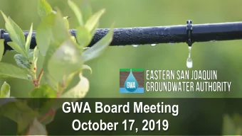 GWA Board Meeting  October 17, 2019  Agenda    Approval of September Meeting Minutes