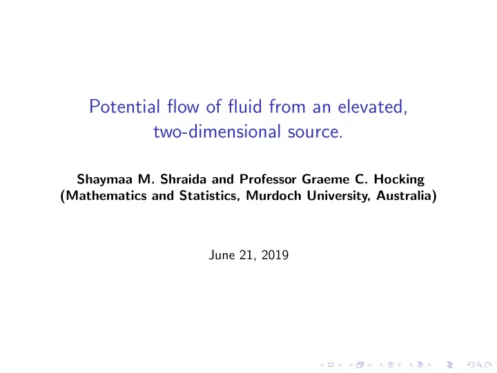 potential flow of fluid from an elevated two dimensional