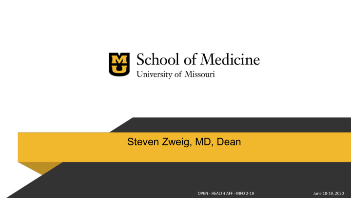 steven zweig md dean