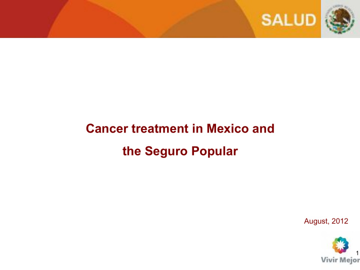 cancer treatment in mexico and the seguro popular