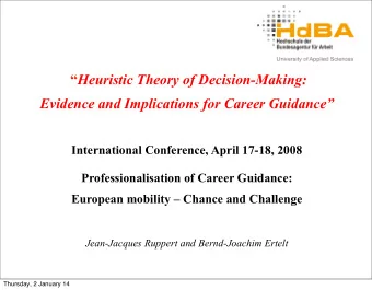 Heuristic Theory of Decision-Making:  Evidence and Implications for Career Guidance