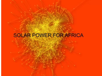 SOLAR POWER FOR AFRICA  MODELLING THE DRIVERS OF SOLAR TECHNOLOGY  ADOPTION IN A DEVELOPING COUNTRY