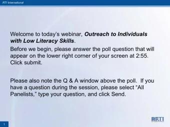 Welcome to todays webinar, Outreach to Individuals with Low Literacy Skills .  Before we begin,