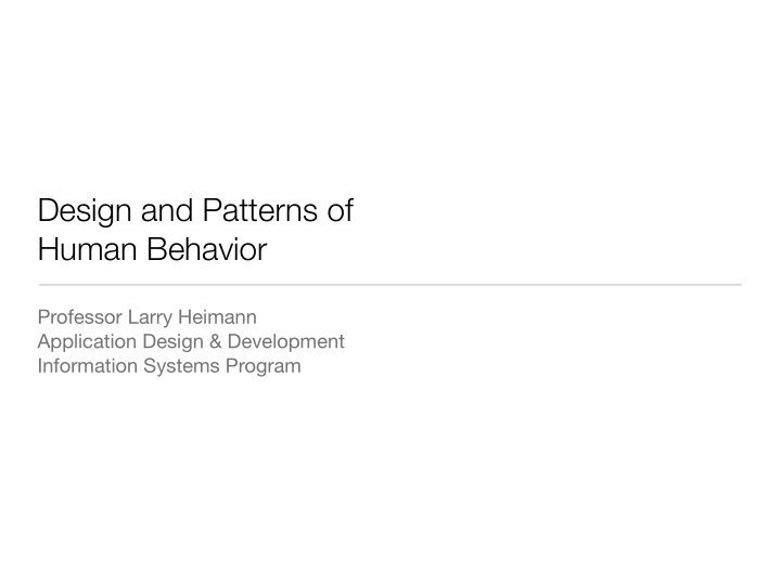 design and patterns of human behavior