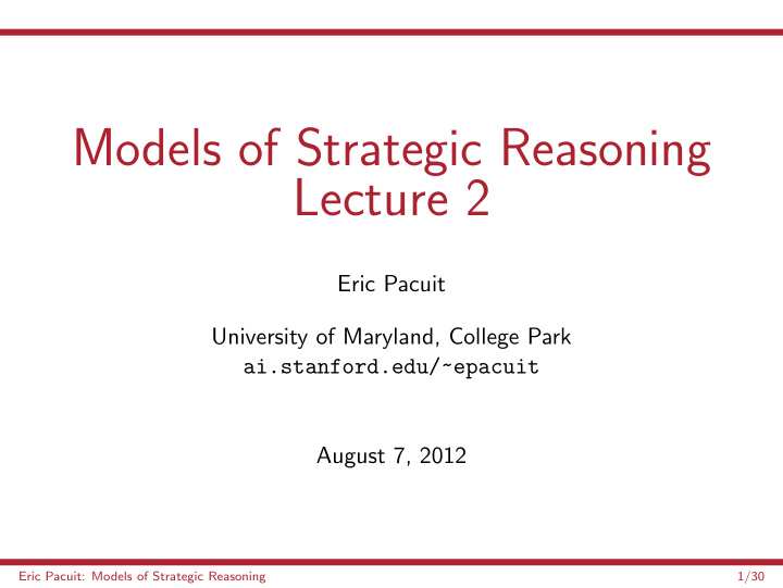 models of strategic reasoning lecture 2