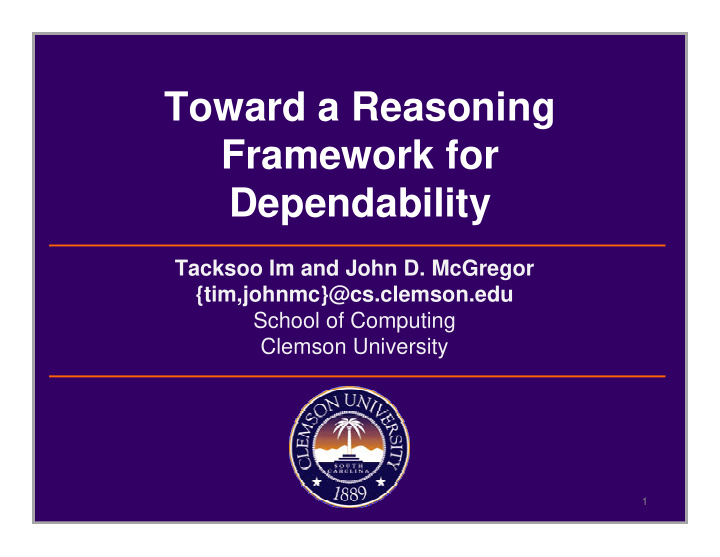 toward a reasoning framework for dependability