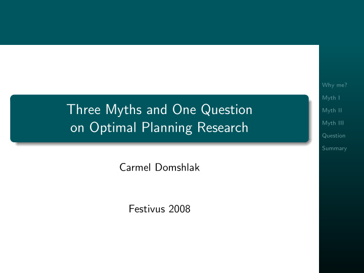 three myths and one question