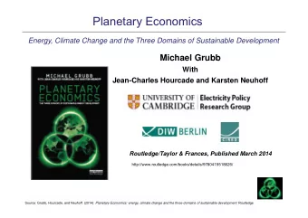 Planetary Economics  Energy, Climate Change and the Three Domains of Sustainable Development