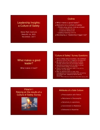 Leadership Insights:  What makes a good leader?  Elements for a culture of safety  a Culture