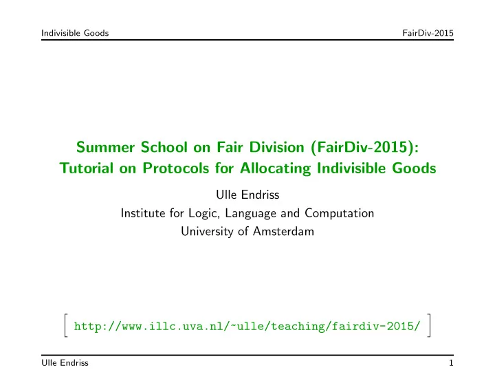 summer school on fair division fairdiv 2015 tutorial on