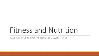 Fitness and Nutrition  RALEIGH RACERS SPECIAL OLYMPICS SWIM TEAM  Grains  Meat and  Beans