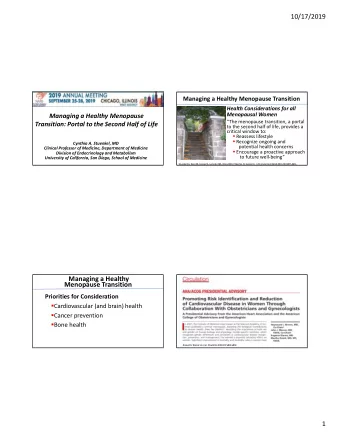 Managing a Healthy Menopause Transition Priorities for Consideration  Cardiovascular (and brain)