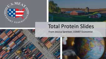 Total Protein Slides  From Jessica Spreitzer, USMEF Economist  USDA forecasting record production