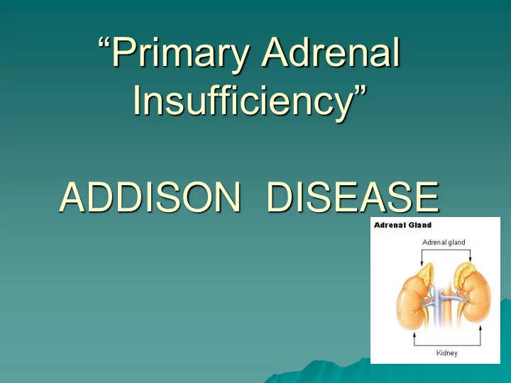 primary adrenal
