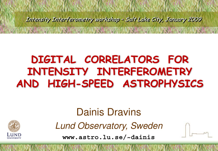 digital correlators for intensity interferometry and high