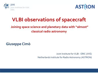 VLBI observations of spacecraft  Joining space science and planetary data with almost