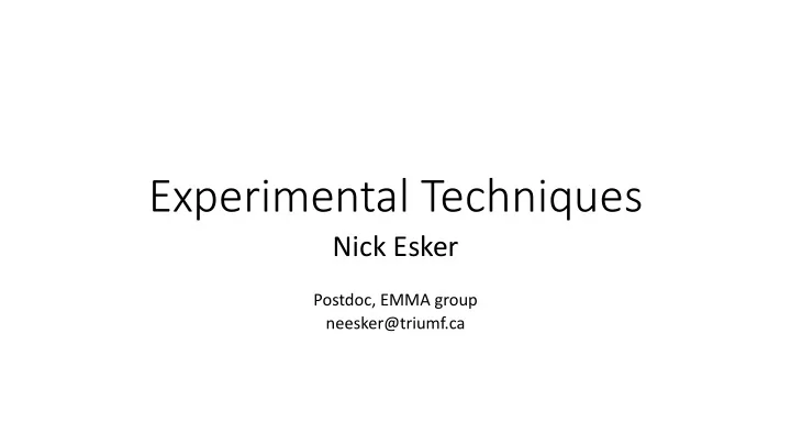 experimental techniques