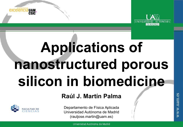 applications of nanostructured porous silicon in