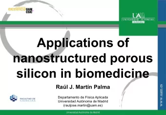 Applications of  nanostructured porous  silicon in biomedicine  Ral J. Martn Palma
