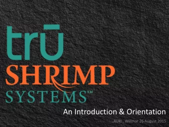 An Introduction &amp; Orientation  AURI , Willmar 26 August 2015  An Opportunity . . .
