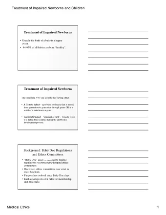 Treatment of Impaired Newborns and Children  Treatment of Impaired Newborns   Usually the birth