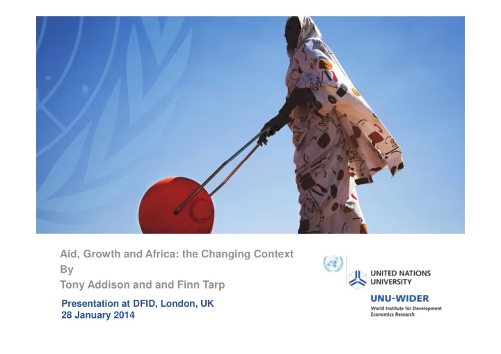 aid growth and africa the changing context by tony