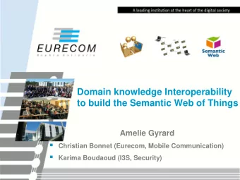 Domain knowledge Interoperability  to build the Semantic Web of Things  Amelie Gyrard  Christian