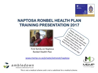 TRAINING  AINING PR  PRES  ESEN  ENTATION  TION 20  2017  17  First family on Naptosa  Ronbel
