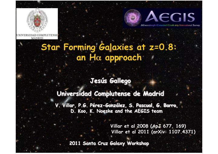 star forming galaxies at z 0 8 an h approach