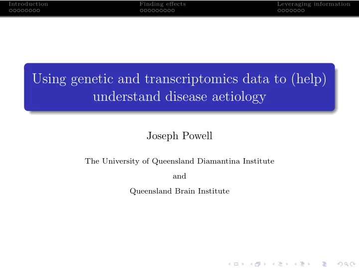 using genetic and transcriptomics data to help understand