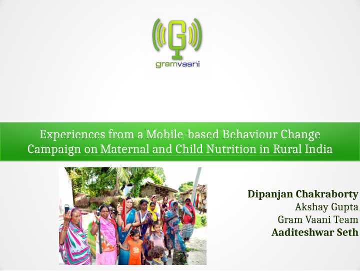 experiences from a mobile based behaviour change campaign