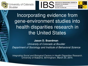 Incorporating evidence from  gene-environment studies into  health disparities research in  the