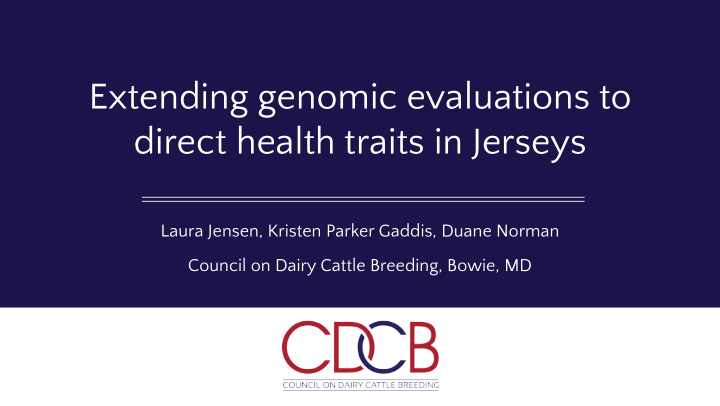 extending genomic evaluations to direct health traits in