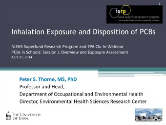 Inhalation Exposure and Disposition of PCBs  NIEHS Superfund Research Program and EPA Clu-In