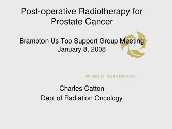 Post-  -operative Radiotherapy for  operative Radiotherapy for  Post  Prostate Cancer  Prostate