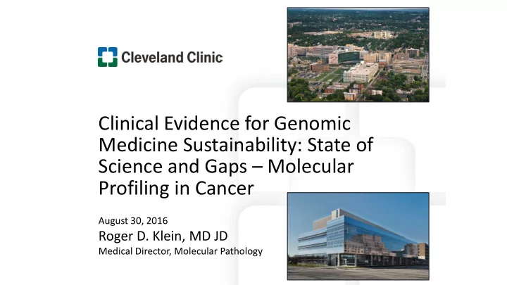 clinical evidence for genomic medicine sustainability
