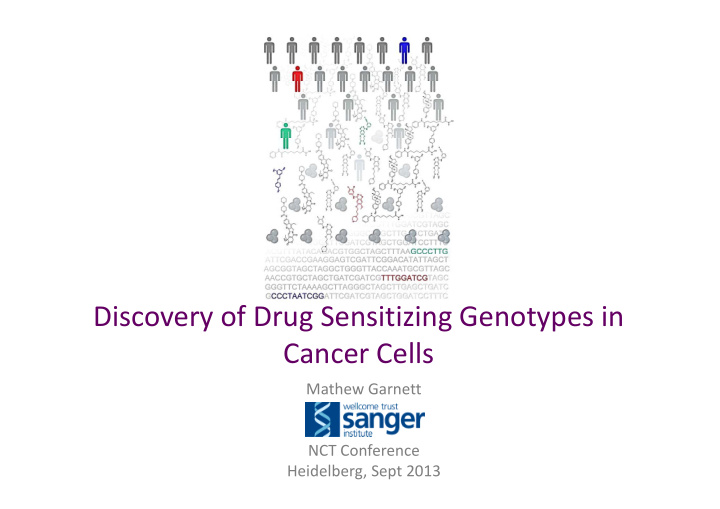 discovery of drug sensitizing genotypes in discovery of