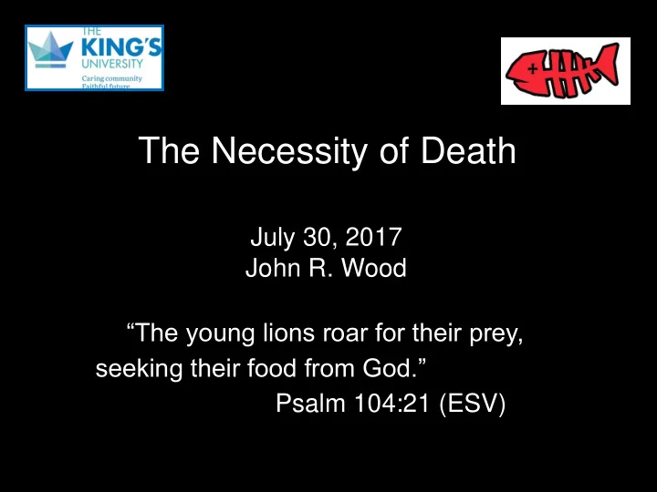 the necessity of death