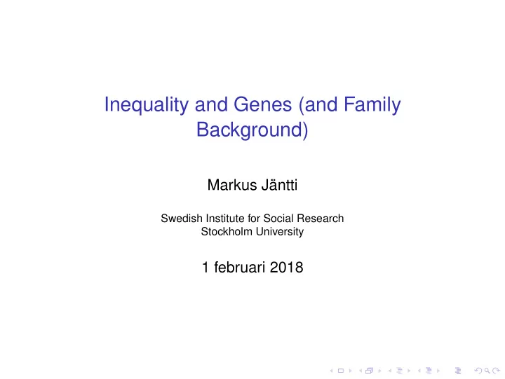 inequality and genes and family background