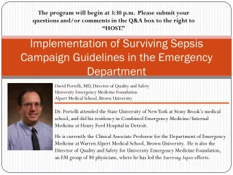Implementation of Surviving Sepsis  Campaign Guidelines in the Emergency  Department  David
