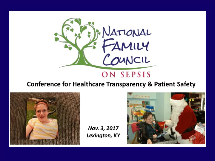 conference for healthcare transparency patient safety