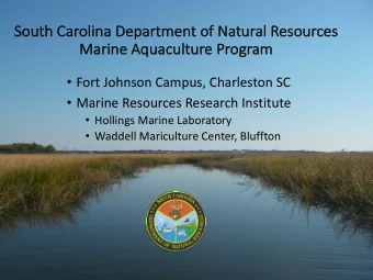 So  South Ca  Carolina Department of Natural Reso  sources  Ma  Mari  rine Aquacultu  ture Program
