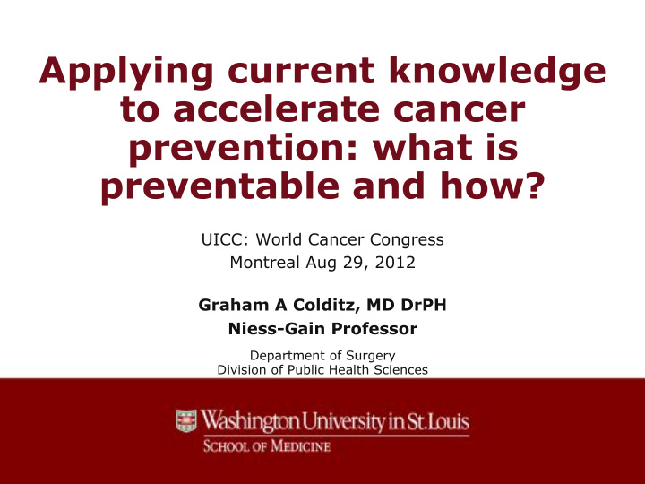 applying current knowledge to accelerate cancer