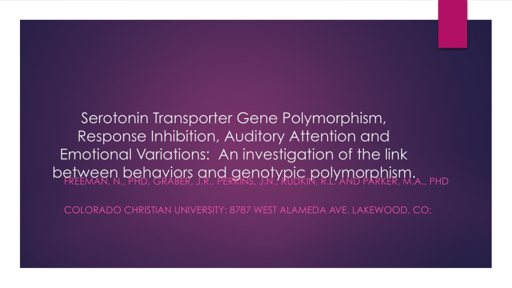 serotonin transporter gene polymorphism response