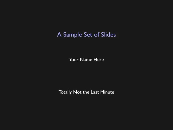 a sample set of slides